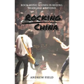 Rocking China: Music scenes in Beijing and beyond - Paperback