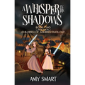 A Whisper in the Shadows: Book Two of the Children of Adhiren Duology - Paperback