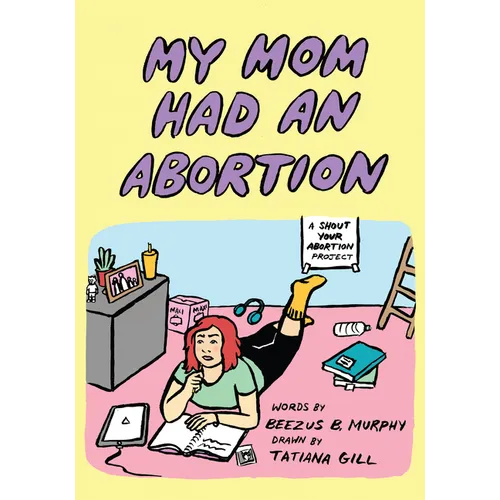 My Mom Had an Abortion - Paperback
