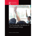 The Routledge Handbook of Virtue Epistemology - Paperback