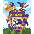 Bibleman Devotional: 52 Devotions for Heroes - Hardcover