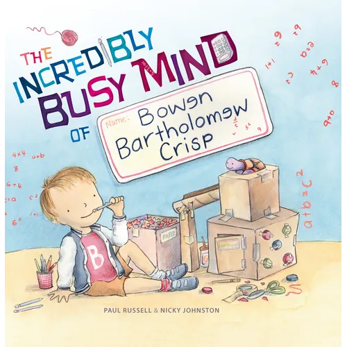 Incredibly Busy Mind of Bowen Bartholomew Crisp - Hardcover