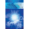 Warring in the Spirit: Power for Everyday Living - Paperback