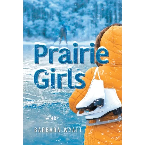 Prairie Girls - Hardcover