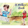 A Mother's Heart - Hardcover