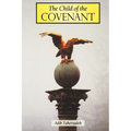 The Child of the Covenant - Paperback