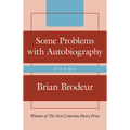 Some Problems with Autobiography - Hardcover