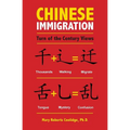 Chinese Immigration: Turn of the Century Views - Paperback