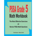 PSSA Grade 5 Math Workbook: The Most Effective Exercises and Review PSSA Math Questions - Paperback