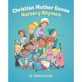 Christian Mother Goose Nursery Rhymes - Paperback