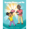 Grandpa Money and Me - Paperback