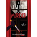 A Talent for Murder: An Everett Carr Mystery - Paperback