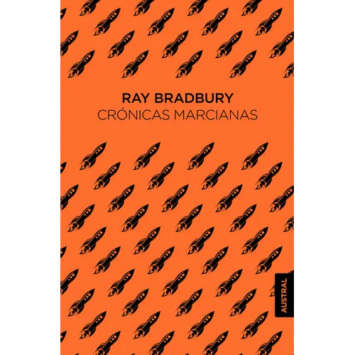 Crónicas Marcianas / The Martian Chronicles - Paperback