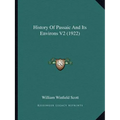 History Of Passaic And Its Environs V2 (1922) - Paperback