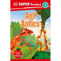 DK Super Readers Level 3 Ant Antics - Paperback