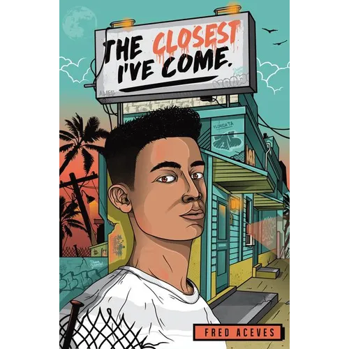 The Closest I've Come - Hardcover
