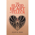 The Blood Heart of Teleck - Paperback