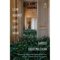 Lean Against This Late Hour - Paperback