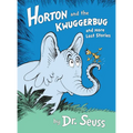 Horton and the Kwuggerbug and More Lost Stories - Hardcover