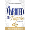 I Am Married on Purpose - Paperback
