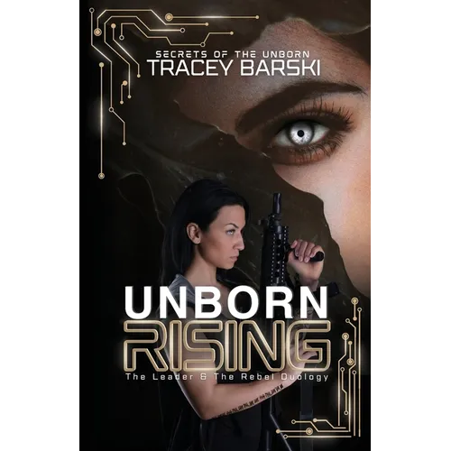 Unborn Rising: The Leader & The Rebel Duology - Paperback