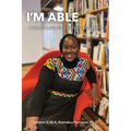 I'm Able: A Woman's Advice for Disability Change Agents - Paperback