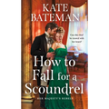 How to Fall for a Scoundrel - Mass Market Paperbound