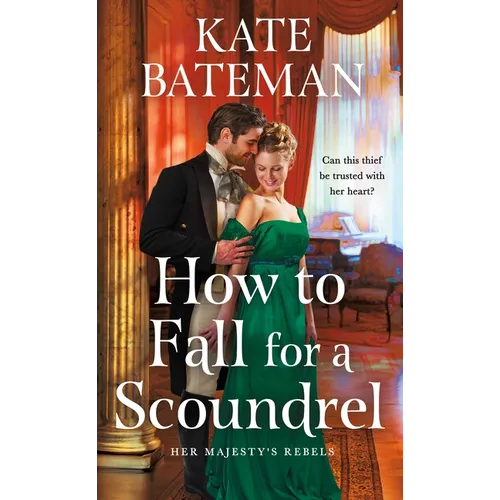 How to Fall for a Scoundrel - Mass Market Paperbound