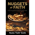 Nuggets of Faith: Daily Nuggets for your Christian Walk - Paperback