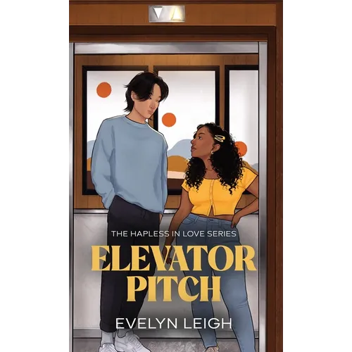 Elevator Pitch: A Neighbors-To-Lovers Romance - Hardcover