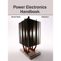Power Electronics Handbook: Volume I - Hardcover
