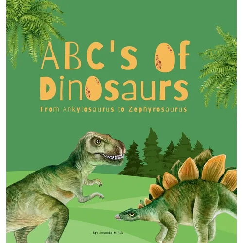 ABC's of Dinosaurs - Hardcover