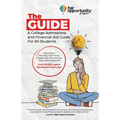 The Guide: A College Admissions and Financial Aid Guide For All Students - Paperback