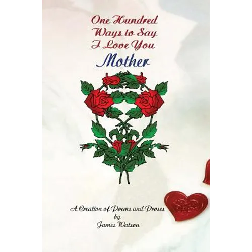 100 Ways To Say I Love You Mother - Paperback