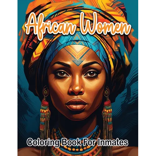 African woman coloring book for inmates - Paperback