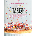 Tasty Dessert: All the Sweet You Can Eat (an Official Tasty Cookbook) - Hardcover