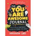 The You Are Awesome Journal - Paperback