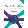 Savoir Faire Plus: Le Français À l'Université - Paperback