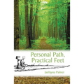Personal Path, Practical Feet - Paperback