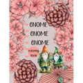 Gnome Gnome Gnome-Coloring Book - Paperback