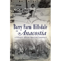 Barry Farm-Hillsdale in Anacostia: A Historic African American Community - Paperback