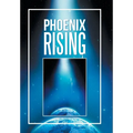 Phoenix Rising - Hardcover