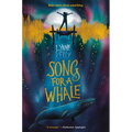 Song for a Whale - Hardcover