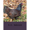 The Indian or Cornish Game Fowl: Its Description, Characteristics, Origin, History and Breeding - Paperback