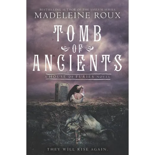 Tomb of Ancients - Hardcover