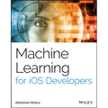 Machine Learning for iOS Developers - Paperback