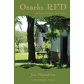 Ozarks RFD: Selected Essays, 2010 - 2015 - Paperback