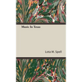 Music In Texas - Hardcover