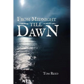 From Midnight Till Dawn - Hardcover