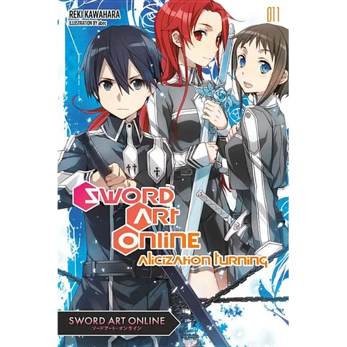 Sword Art Online 11 (Light Novel): Alicization Turning Volume 11 - Paperback